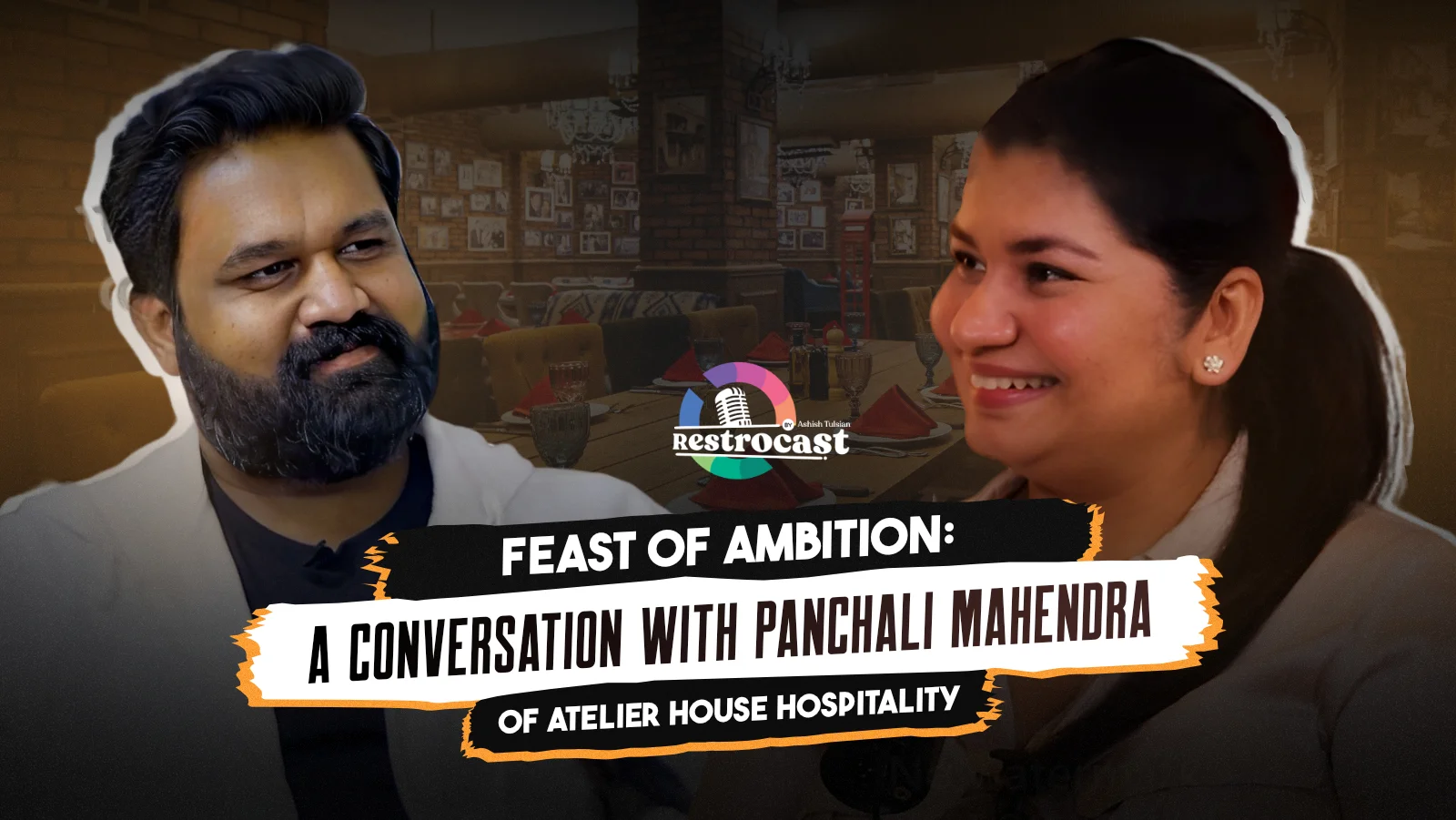 Feast of Ambition: A Conversation with Panchali Mahendra of Atelier House Hospitality